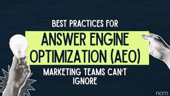 Best Practices for Answer Engine Optimization (AEO) Marketing Teams Can’t Ignore Featured Image